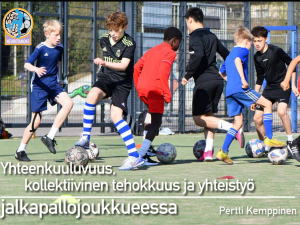 Yhteenkuuluvuus, kollektiivinen tehokkuus ja yhteistyö jalkapallojoukkueessa