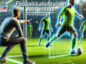 Pelipaikkakohtainen valmennus